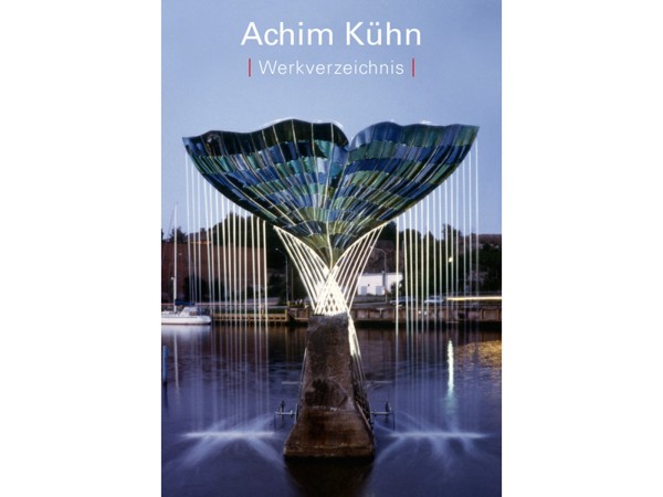 Achim Kühn - Werkverzeichnis